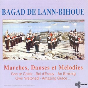 Bagad de Lann-Bihoue - Marches Danses et Melodies