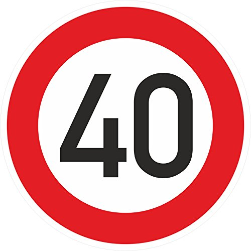 Geburtstagschild 40 Verkehrszeichen Verkehrsschild Straßenschild Geburtstagsschild Schild Geburtstag PVC 40 cm