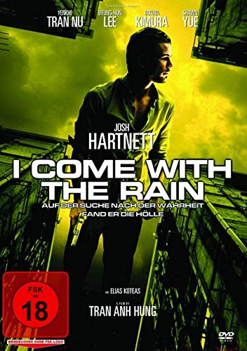 I come with the Rain FSK 18 (Auf der Suche nach der Wahrheit Fand er die Hölle)