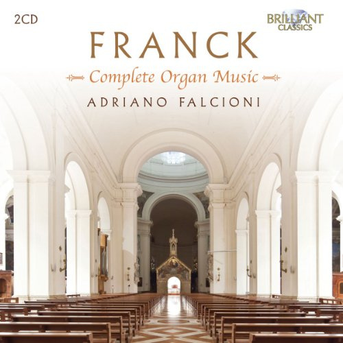 Franck: Sämtliche Orgelmusik