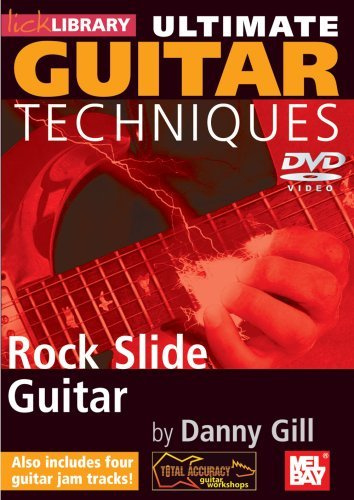 Danny Gill - Ultimate Guitar Techniques - Rock Slide Guitar