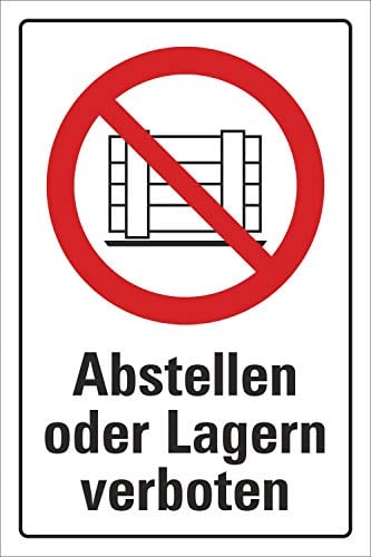 Schild Abstellen oder lagern verboten, DIN ISO 7010, 3 mm Alu-Verbund 300 x 200 mm