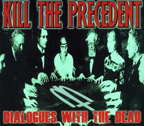DIALOGUES WITH THE DEAD