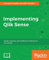 Implementing Qlik Sense: Design, Develop, and Validate BI solutions for consultants (English Edition)