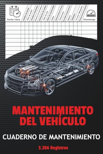 Mantenimiento del Vehículo: Cuaderno de mantenimiento para automóviles con registro de servicios y kilometraje