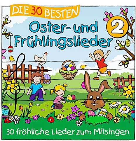 Die 30 Besten Oster-und Frühlingslieder 2