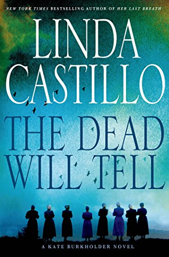 The Dead Will Tell: A Kate Burkholder Novel (English Edition)