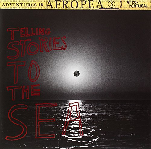 Adventures in Afropea 3: Telling Stories to the Sea