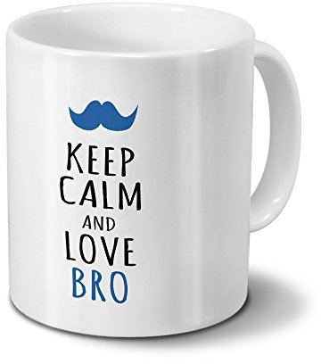 digital print Tasse Bro - Motiv Keep Calm and Love Bro - Namestasse, Kaffeebecher mit Namen, Mug, Becher, Kaffeetasse - Farbe Weiß