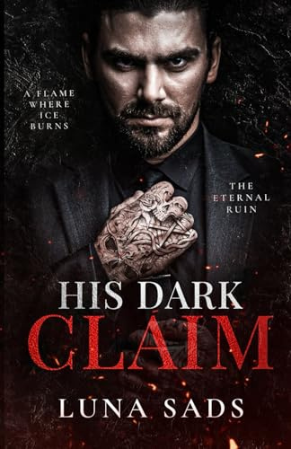 His Dark Claim: The Eternal Ruin Book 1