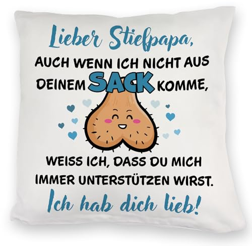 Stiefpapa ich hab Dich lieb Kuschelkissen mit Spruch auch wenn ich Nicht aus deinem Sack komme EIN lustiges DekoKuschelkissen zum Vatertag
