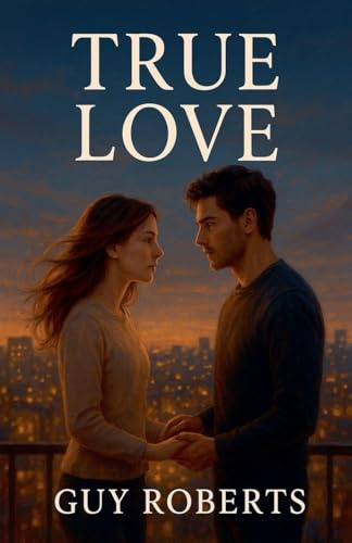 True Love (Book of Love, Band 4)
