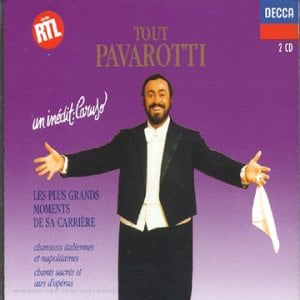 Tout Pavarotti - Les Plus grands moments de sa carrière