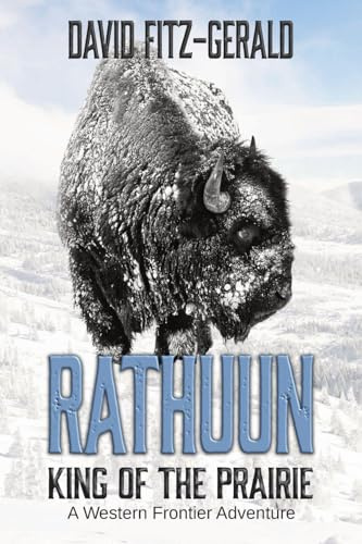 Rathuun: King of the Prairie