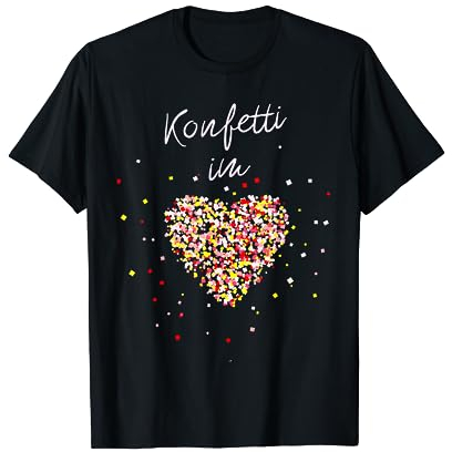 Konfetti im Herzen Köln Fasching Karneval Konfetti Outfit T-Shirt