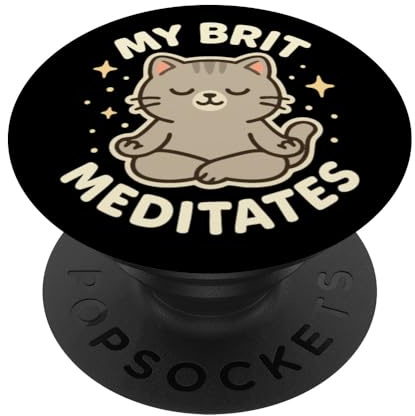 My Brit Cat meditiert lustige süße Kunst PopSockets Klebender PopGrip
