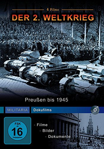 Der 2. Weltkrieg - Preußen bis 1945