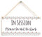 in Session Please Do Not Disturb - Functional Do Not Disturb Notice Home Office Door Sign