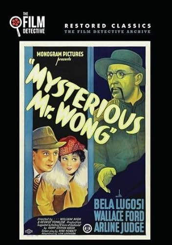 Mysterious Mr. Wong (The Film Detective Restored Version)