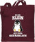 Baumwolltasche - Sprüche Statement mit Spruch - Ich bin klein aber scheiß gefährlich Pinguin weiß - Unisize - Bordeauxrot - stofftasche lustig tiere beutel+mit+sprüchen+lustig sprueche kinder