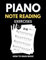 Piano Note Reading Exercises: Music Skills in 10 Minutes a Day, Student Workbook, How To Read Music, Sign 4,000 Notes