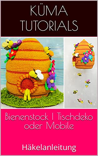 Bienenstock | Tischdeko oder Mobile: Häkelanleitung