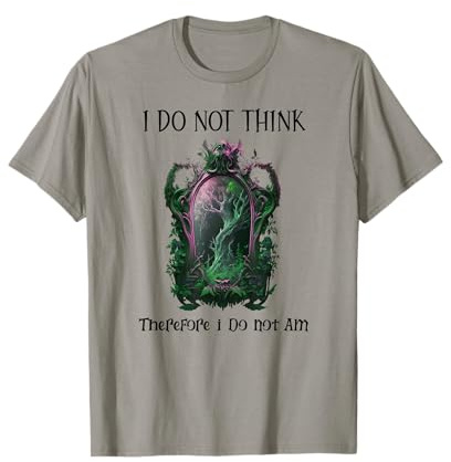 I Do Not Think Therefore I Do Not Am Sarcastic Witch Pink T-Shirt
