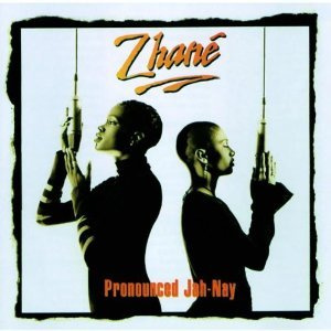 Funky Ladies ZHANE (CD Album Jah-Nay 14 Tracks) Hey Mr. D.J. / Sending My Love / Groove Thang / Vibe / Sweet Taste Of Love / Changes / You're Sorry Now / Love Me Today / Off My Mind / La, La, La / For A Reason u.a.