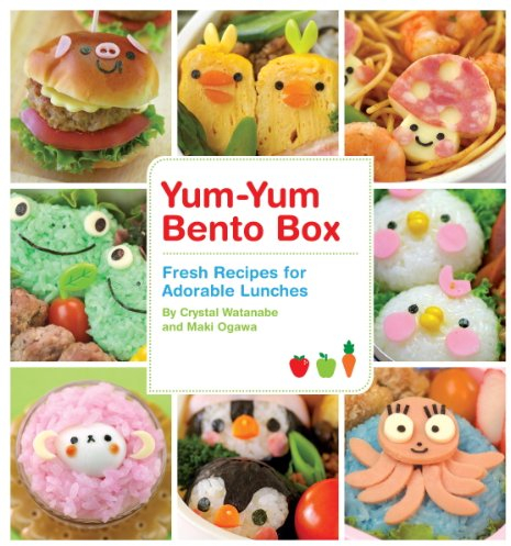 Yum-Yum Bento Box: Fresh Recipes for Adorable Lunches (English Edition)