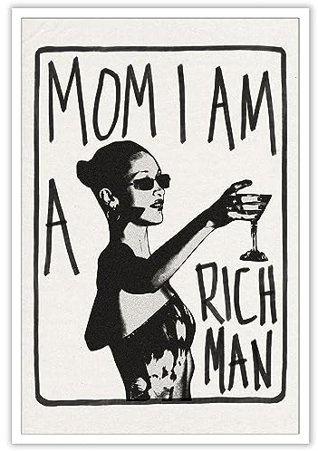 Liyark Ästhetisches Retro-Musikkelch-Poster mit Aufschrift Mom I Am A Rich Man, feministische Leinwand, Wandkunst, Vintage, Barwagen, Wanddekoration, adretter Wohnheim-Dekor, einzigartige
