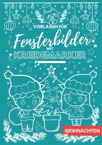 Vorlagen für Fensterbilder mit Kreidemarker: Weihnachten und Winter, Weihnachtszeit, Weihnachtsmotive, XXL