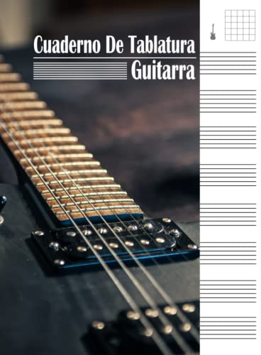 Cuaderno De Tablatura Guitarra: Guitarra Seis Cuerdas. 7 tabs por página, Libro Tablaturas para guitarra 120 páginas. Perfecto regalo para ... de guitarra española eléctrica o acústica