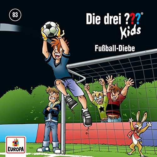 Fußball-Diebe: Die drei ??? Kids 83