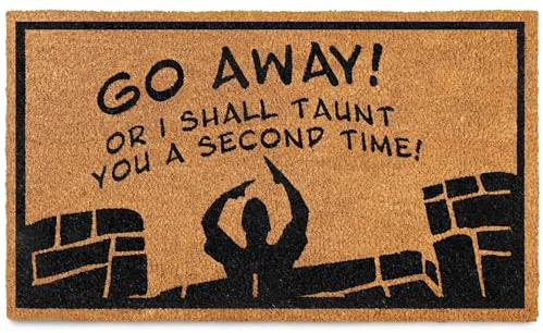 Go Away or I Shall Taunt You 30x17 Inch, Monty Doormat Coir Welcome Mat | Pop Culture Home Decor, Natural Coir Fibers, Pvc Backing, Dirt Scraper, Fan Gift, Geek Decor Entryway Accent, Covered Porch