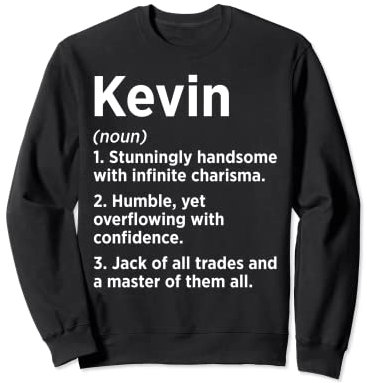 Lustiges Namensschild My Name Is Kevin Sweatshirt