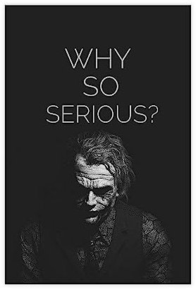The Dark Knight Poster Why So Serious?2008 Superhelden-Filmeinband, Retro-Wandkunst, Deco-Poster, Leinwand-Poster, Wandkunst, Dekordruck, Bild, Gemälde für Wohnzimmer, Schlafzimmer, Dekoration,