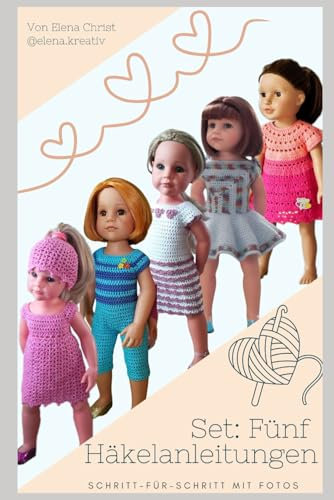 Set mit fünf Häkelanleitungen für Puppenkleider: für ca. 50 cm Puppen