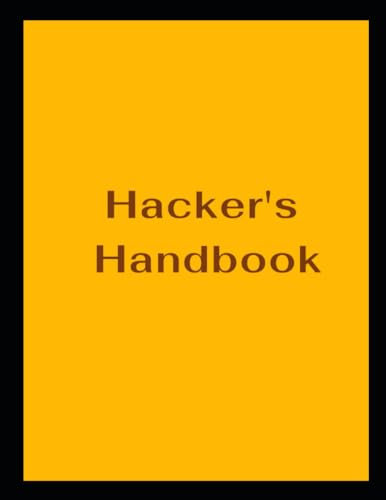 Hacker's Handbook by Jeremiah Lee Lafountain