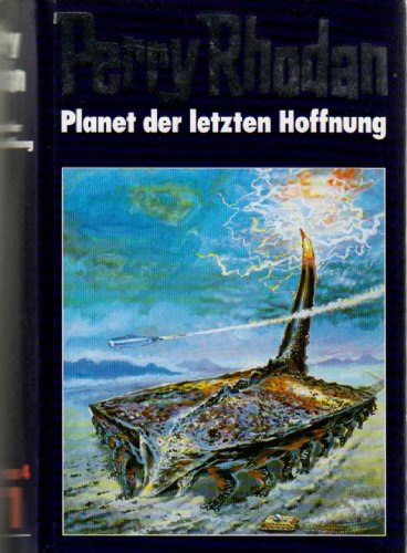 Perry Rhodan Band 71 - Planet der letzten Hoffnung (Plophos 4)