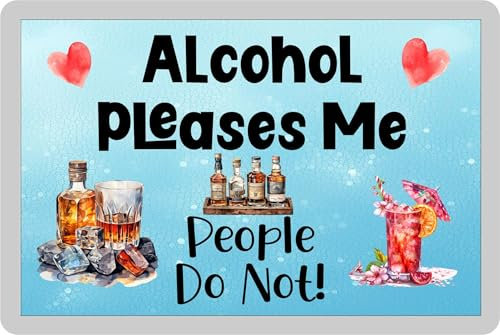 Alcohol Fridge Magnet Gift – Alcohol Pleases Me People Do Not – Funny Cute Novelty Family Present
