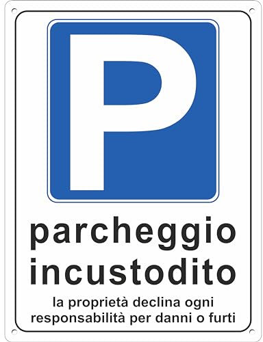 Pubblimania Cartello PARCHEGGIO INCUSTODITO in alluminio composito da 3 mm. Per uso esterno o interno (Parcheggio incustodito 30x40)