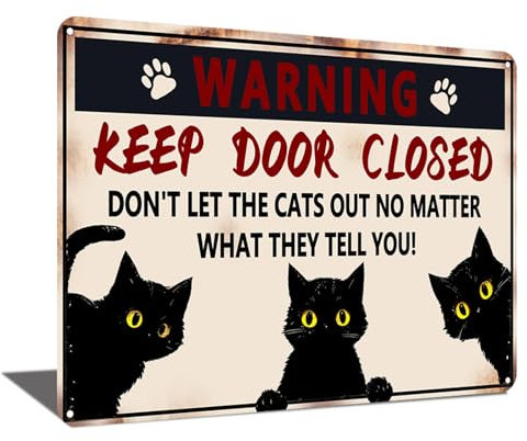 Vintage Black Cat Keep Door Closed Tin Sign for Home Wall Decor 8 x 12 Inch (2491)
