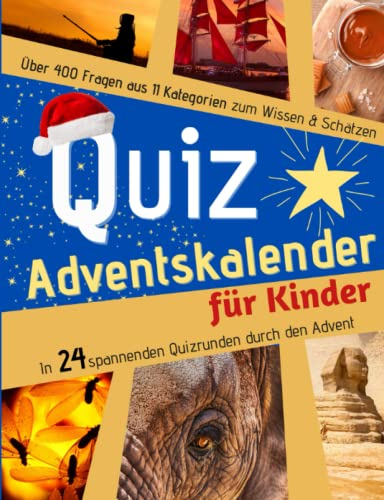 Der Quiz Adventskalender für Kinder - 24 unterhaltsame und spannende Quiztage für Mädchen und Jungen: Mit über 400 Quizfragen aus 11 Kategorien und ... Risiko-Runde. Der Quiz-Spaß für Kinder.