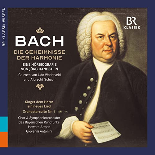 Johann Sebastian Bach: The Secrets of Harmony