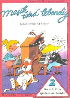 Bühnen- und Musikverlag GmbH Ricordi & Co RICO + RICA Spielen VIERHAENDIG 2 - arrangiert für Klavier 4händig [Noten/Sheetmusic] Komponist : KALUZA GUENTER