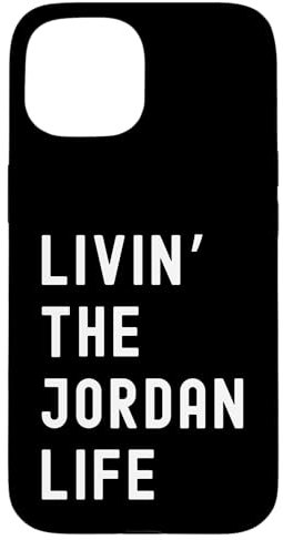 Jordan Lebt Das Jordan-Leben Name Lustig Hülle für iPhone 15