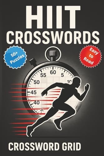 HIIT Crosswords: High-Intensity Interval Training Puzzles for Endurance, VO₂ Max & Fat Burn
