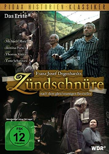 Zündschnüre (Packender Historien-Film nach dem Bestseller von Franz Josef Degenhardt)