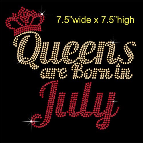 TShirt Showroom Queens are Born in July Birthday Hotfix Rhinestone Diamante Iron on Transfer Motif Applique