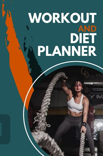 Workout and Diet Planner: A Daily Food and Fitness Journal for women to keep a track on your 12 weeks Daily exercise, Running, Steps per day, Period tracker and even more